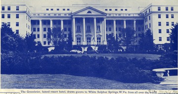 'The Greenbrier, famed resort hotel, draws guests to White Sulphur Springs, W. Va. from all over the world.'